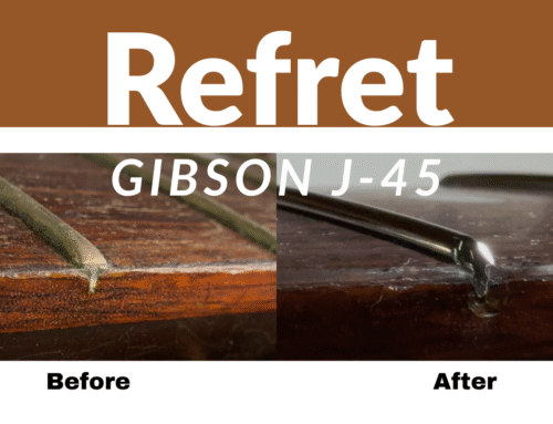 Gibson J45 / Refret